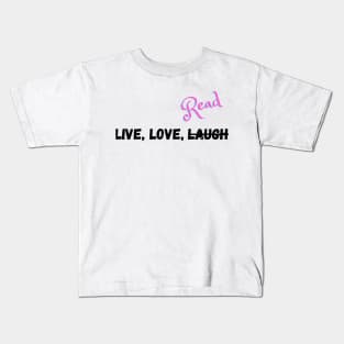 Live, Love, and Do what you want Kids T-Shirt